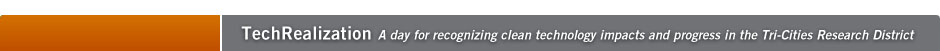 TechRealization - A Day for Recognizing clean technology impacts and progress in the Tri-Cities Research District