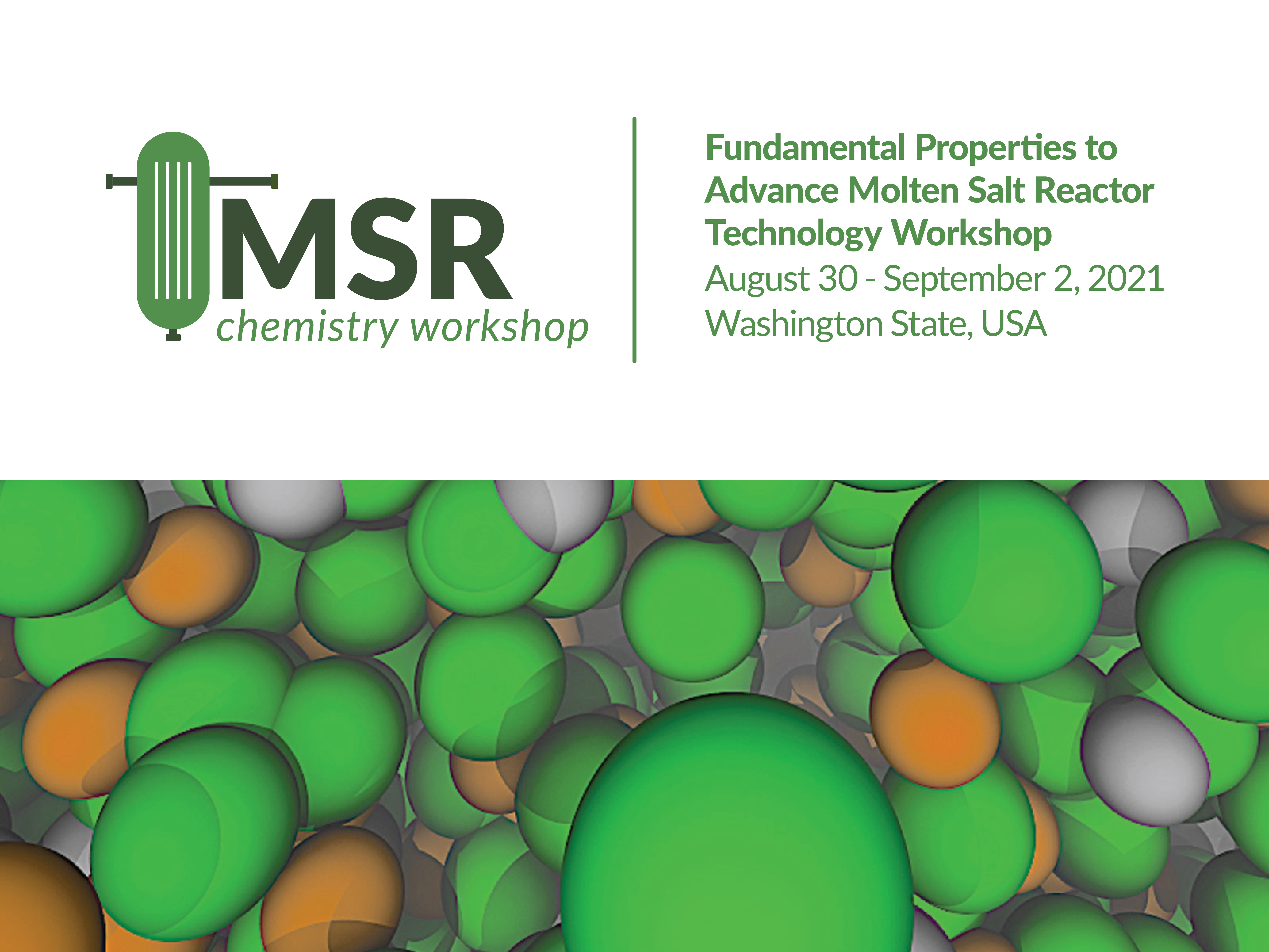 Simplified oblong image of a reactor and image of molten salt molecules colored green and orange. Plus event info text.
