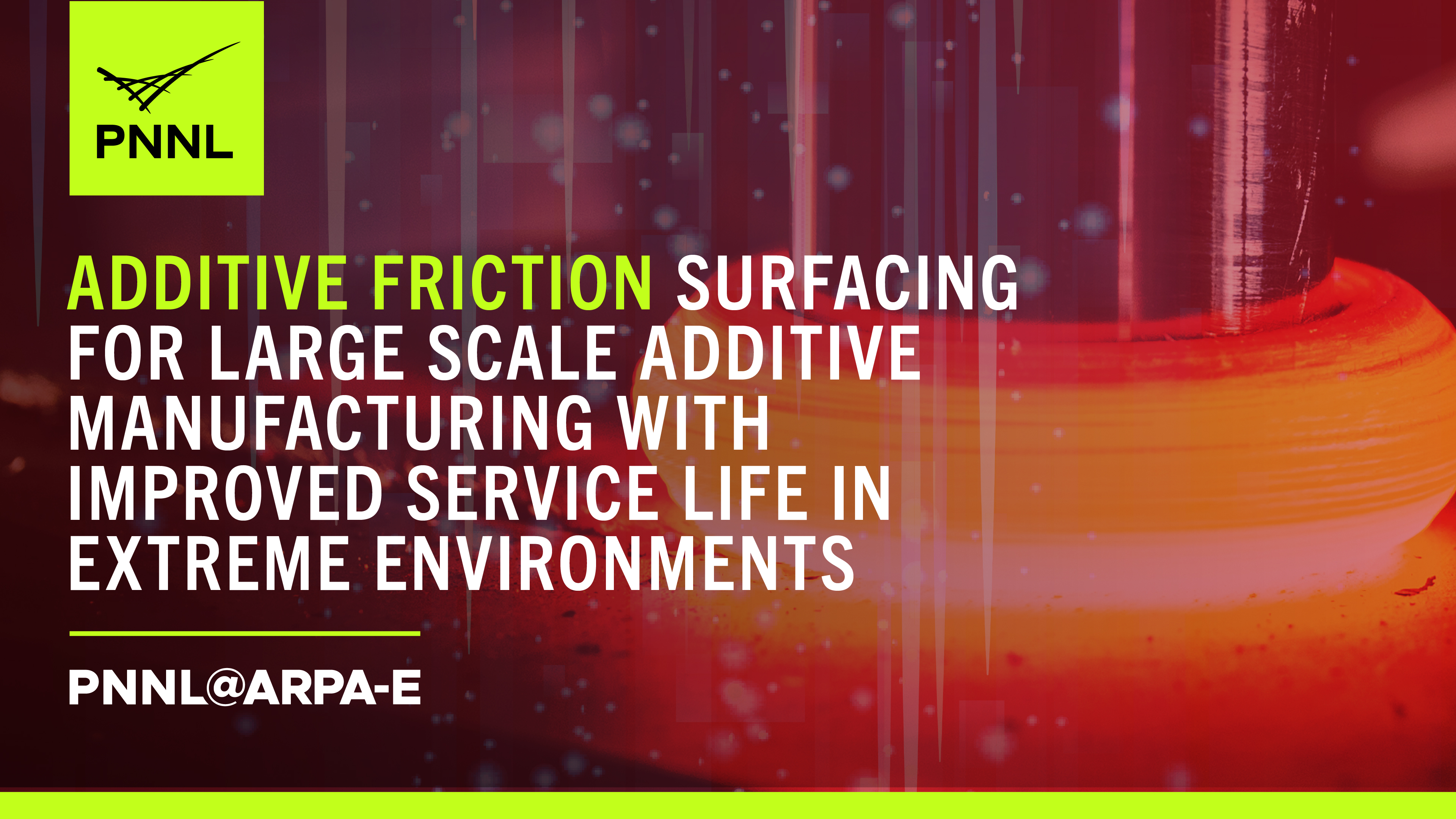 Additive Friction Surfacing for Large Scale Additive Manufacturing with Improved Service Life in Extreme Environments (Additive Friction Surfacing for LSAM)