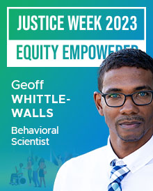 The following quote is provided by Geoff Whittle-Walls, Behavioral Scientist.