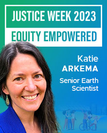 The following quote is provided by Katie Arkema, Senior Earth Scientist.