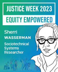The following quote is provided by Sherri Wasserman, Sociotechnical Systems Researcher.