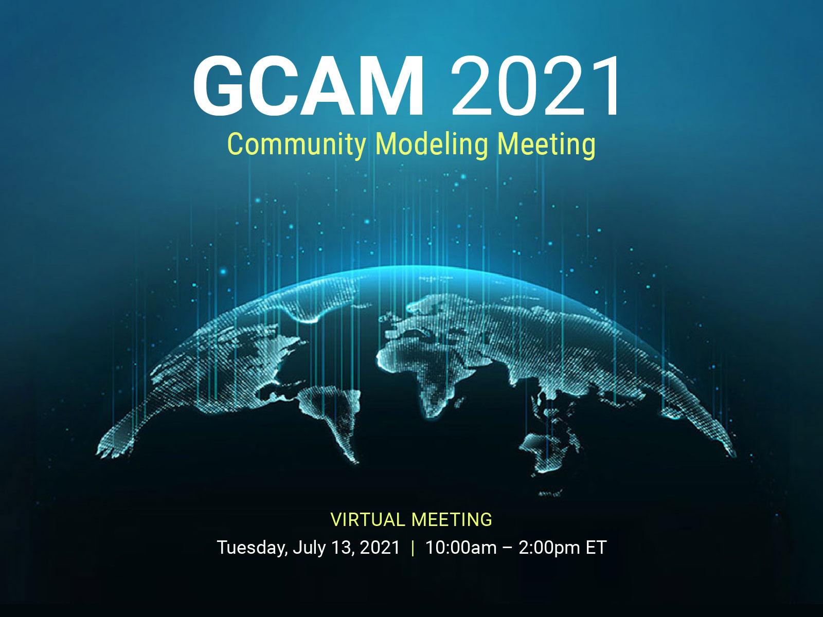GCAM Community Modeling Meeting