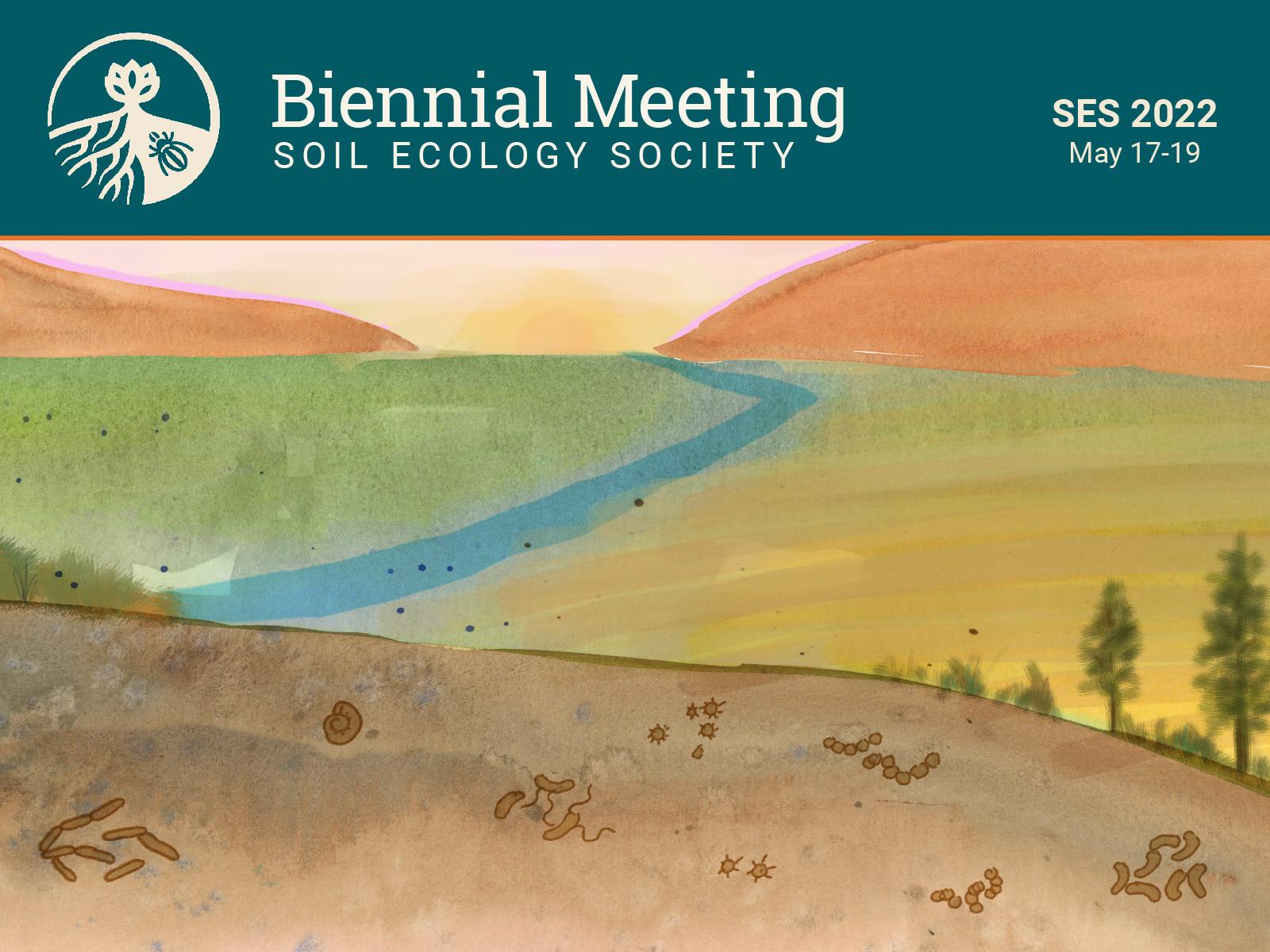 Soil Ecology Society Biennial Meeting