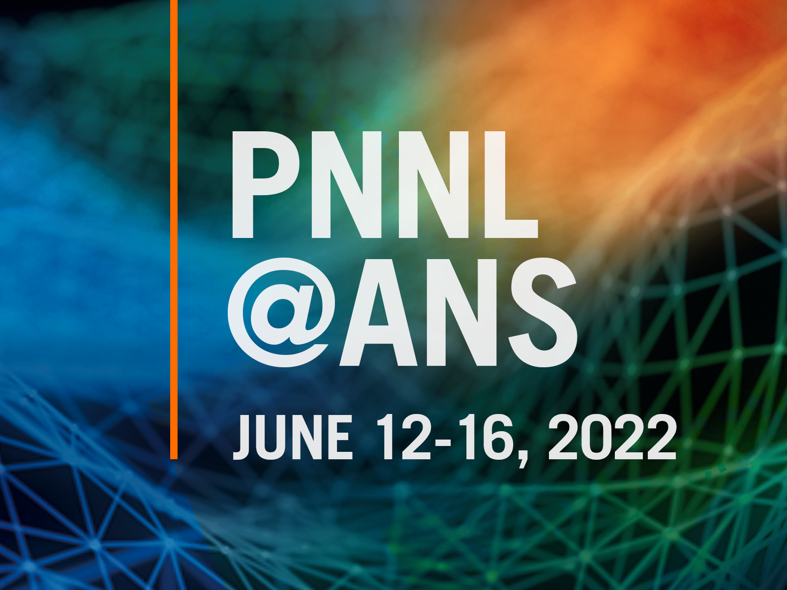 PNNL @ ANS 22