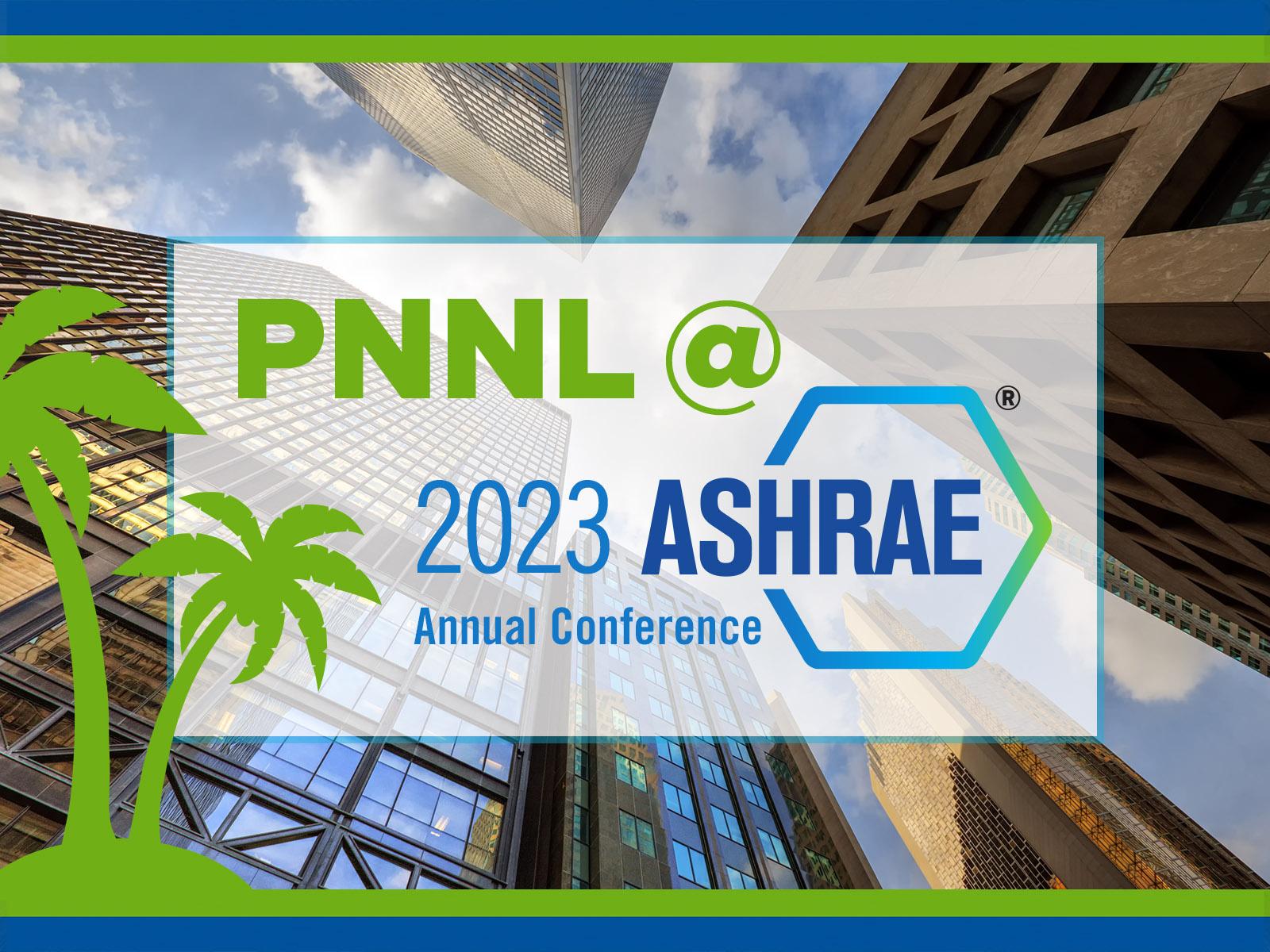 PNNL @ ASHRAE 2023 graphic