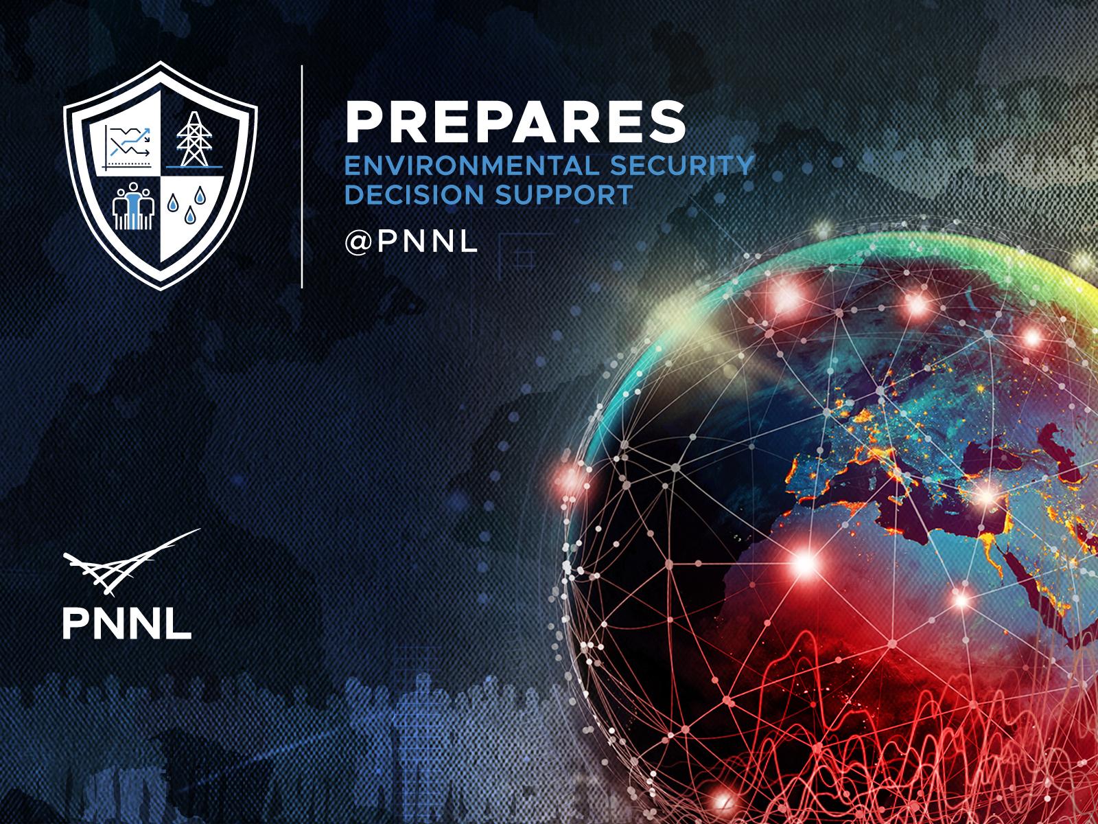 Providing  Research and End-user Products to Accelerate Readiness and Environmental Security (PREPARES) initiative at PNNL.
