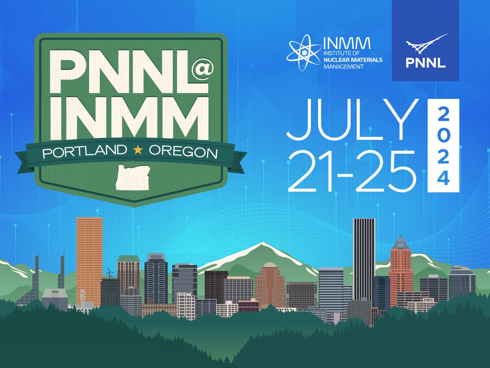 Graphic about PNNL @ INMM conference July 21-25, 2024