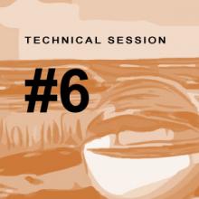 Technical Session 6