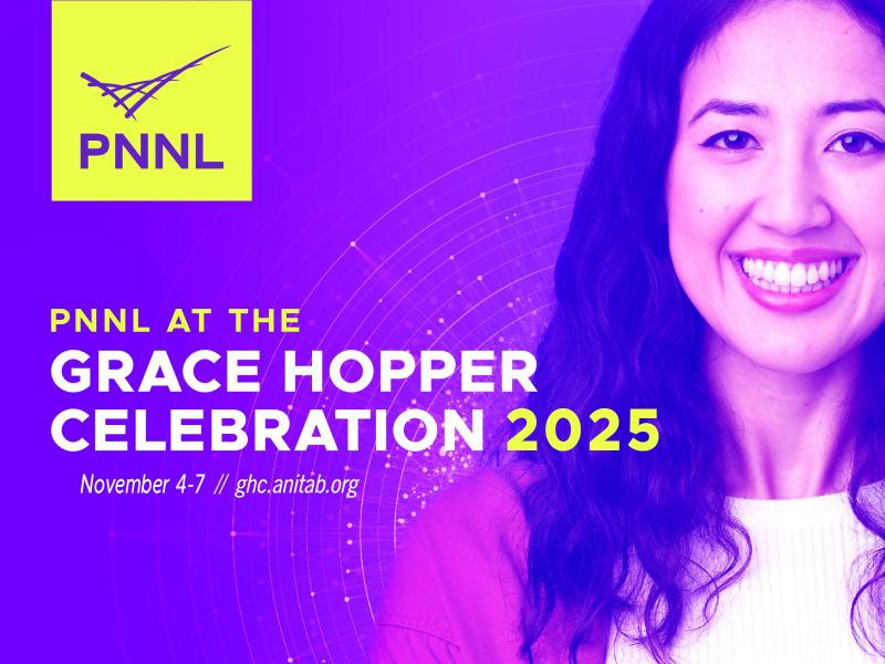 PNNL logo above the words Grace Hopper Celebration 2025 from November 4 to 7