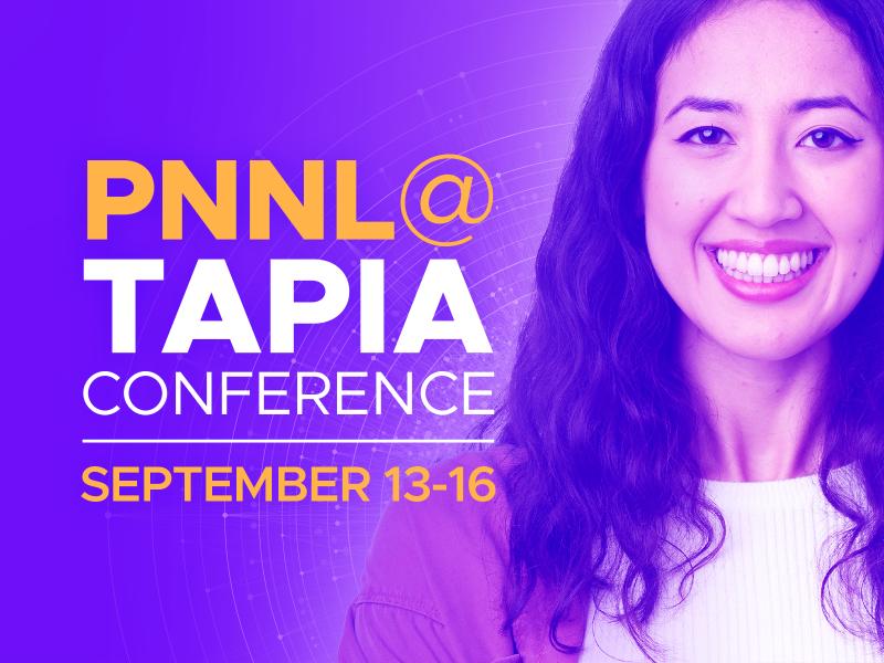 Photo of person smiling at the camera next to the words: PNNL at TAPIA Conference. September 13 through 16, 2023.