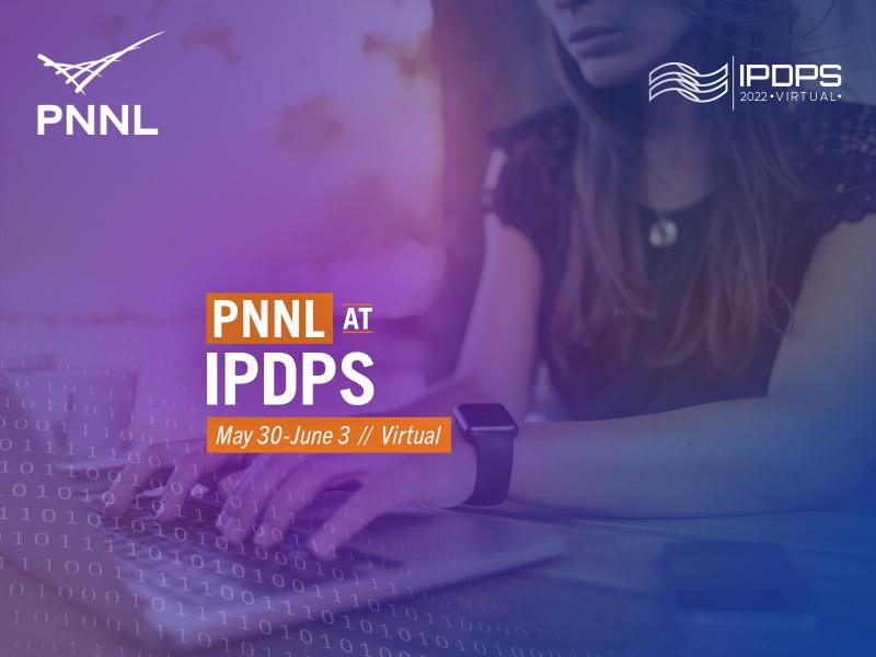 PNNL @ IPDPS May 30 - June 3