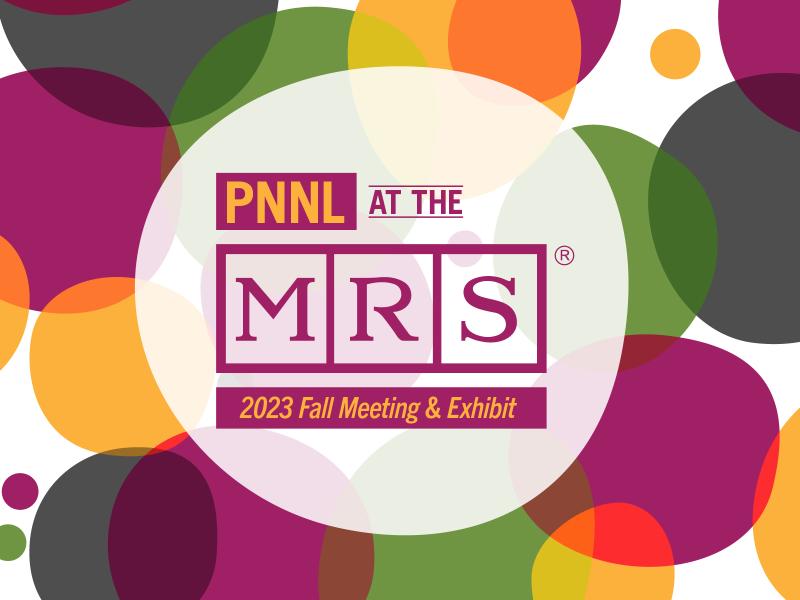 PNNL at MRS Fall 2023