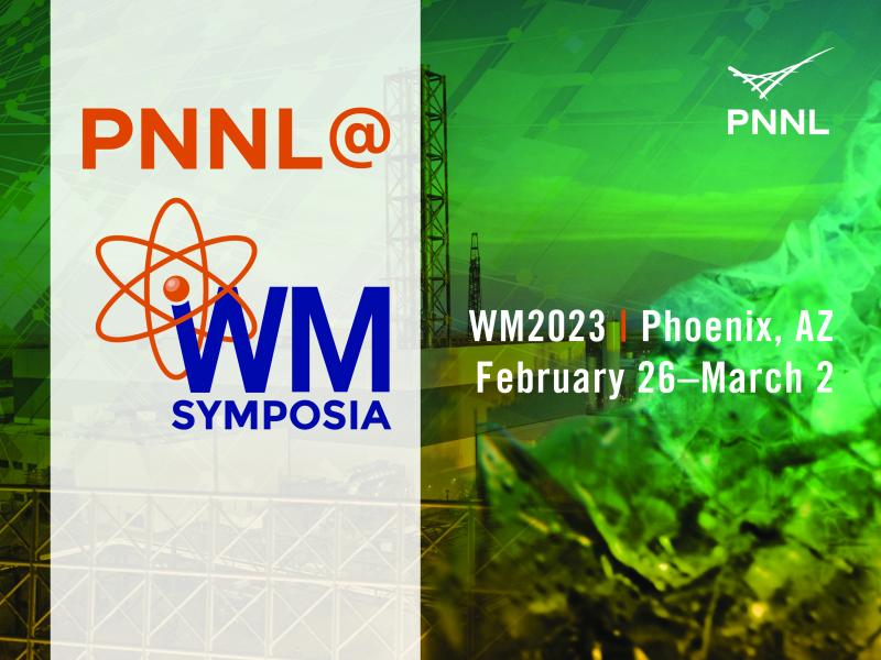 Image of logos superimposed on green glass, which relates to PNNL research on radioactive waste processing, which will be shared at the 2023 Waste Management Symposia.